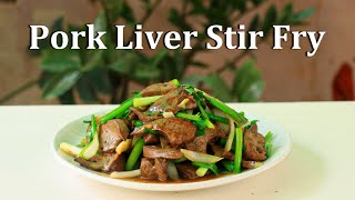 Pork Liver Stir Fry | How to Cook Asian Pork Liver Easily | Pork Liver with Scallion Recipe