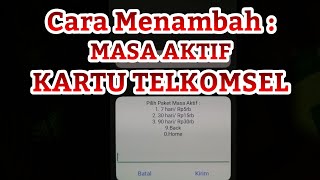 Cara menambah Masa Aktif Kartu TELKOMSEL