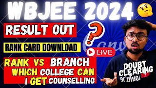 WBJEE 2024: Result OUT🔥Which Rank = Which college?😱Documents 😱 Expected Cut-OFF 😱 Live🔥