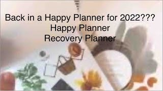 Back in a Happy Planner? Happy Planner Recovery 2022 Planner w/Agenda 52 Farmhouse Sticker book!