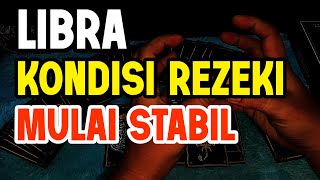 LIBRA MULAI STABIL KONDISI EKONOMI KAMU