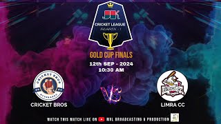 JK CRICKET LEAGUE SEASON - 1 || GOLD CUP || ( CRIC BROS  v/s  LIMRA CC ) ||