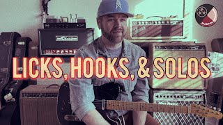 Episode 49: Guitar Licks, Hooks, & Solos