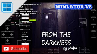 Winlator v8 Cmod V11R  | From the Darkness | Pc game on android