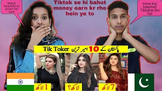 Indian Reaction On | Top 10 Beautiful And Richest Tiktoker Of Pakistan | 😍😱😱