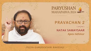 Snatra Puja & Pravachan 2 | Natak Samaysaar | Pujya Gurudevshri | Shibir 10 | 1.09.24