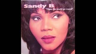 Sandy B - Make The World Go Round (Deep Dish Round The World Remix)