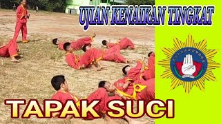 UJIAN KENAIKAN TINGKAT TAPAK SUCI