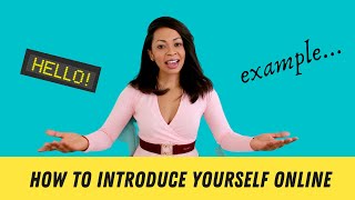 Introducing Yourself Online Example