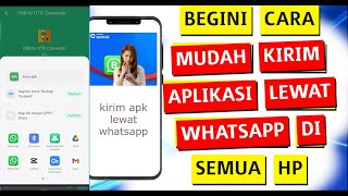 Cara Kirim Aplikasi Lewat Whatsapp Hp Oppo Terbaru