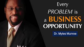 Dr._Myles_Munroe._Every_Problem_is_a_Business_Opportunity_(ChristianBiz_Insights)(360p).mp4