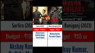 Sarfira vs Mission Raniganj comparison😱| Budget, Collection, Hit/Flop | #shorts