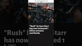 Rush by Ayra Starr has now surpassed 1 billion streams worldwide