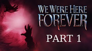 Lets Solve it! - We Were Here Forever - Gameplay Walkthrough Part 1