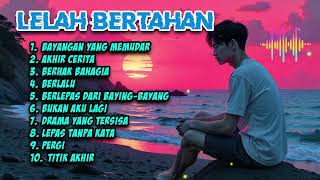 Full Album LELAH BERTAHAN || Lagu Teman Kerja Terbaru 2024 #starmusik #musikplaylist