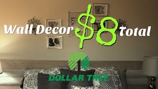 Dollar Tree DIY | Over the Bed Wall Decor | $8 Total