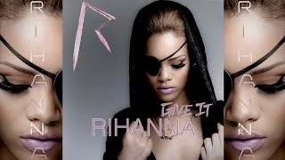 Rihanna - Give It (Demo by Mickey Shiloh) [Rated R Demo]