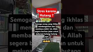 Dzikir pelunas hutang, insyaAllah berkah 🤲 #dzikir #hutang #islam #shortvideo