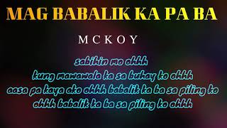 Magbabalik ka pa ba - Pihikan G.pro (Official Lyrics Video)