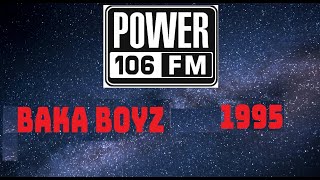 Los Angels Power106 Baka Boyz DAT recorded Archive