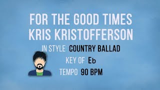 For The Good Times - Karaoke Male Backing Track