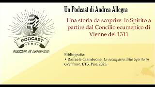 Una storia da scoprire: lo Spirito a partire dal Concilio ecumenico di Vienne