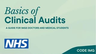 Clinical Audits & QIPs for IMG Doctors | How to conduct and write, explained with examples