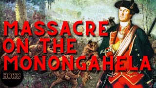 British Redcoats vs. French Canadian Troops & Native Warriors : The Battle Of The Monongahela