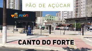 PÃO DE AÇÚCAR PRAIA GRANDE - CANTO DO FORTE