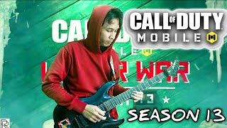 Call Of Duty Mobile Season 13 New Theme Song Cover Guitar