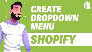 How to Create a Dropdown Menu in Shopify UPDATE 2024