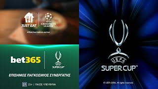 UEFA Super Cup 2024 - Outro - Just Eat & Bet365 (MEGA)