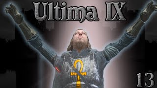 Crashy Demons - Ultima IX: Part 13