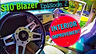 Car Interior Improvements | 1994 S10 Blazer 4x4 Ep2