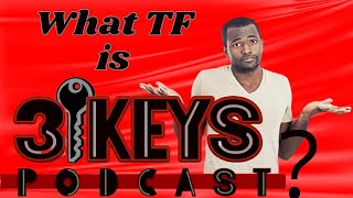 3 Keys Podcast Promo