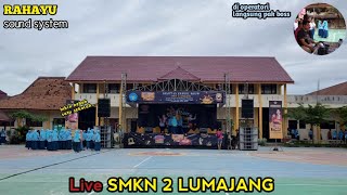 RAHAYU live di SMKN 2 LUMAJANG