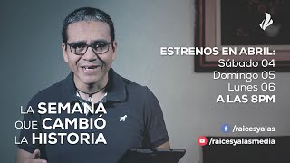 Sesión 2 | La semana que cambió la historia