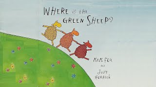 Where Is The Green Sheep? (2004) by Mem Fox & Judy Horacek | PICTURE BOOKS OUR KIDS LOVED