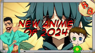 What Is The Most Anticipated NEW Anime Of 2024?!