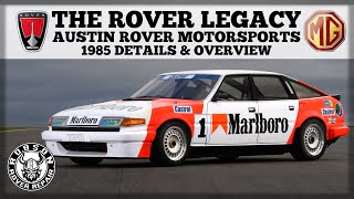 The Rover Legacy - Austin Rover motorsports 1985