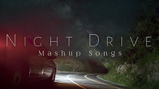 Night Drive mashup songs 2023 | long drive Latest jukebox | 2023 songs | 3am song | sukoon creations