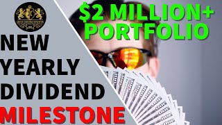 $2 Million+ Portfolio: New Yearly Dividend Milestone!