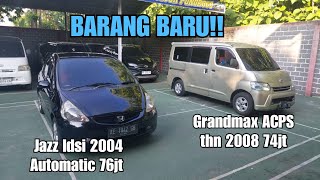 Selasa, 26 desember 2023 | Review Honda Jazz Idsi AT 2004 dan Grandmax minibus 1.3 ACPS 2008