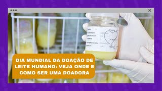 Cortes Se Liga 19/05 | Dia Mundial da Doação de Leite Humano: Veja onde e como ser uma doadora