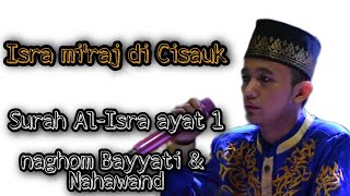 Isra Mi'raj di Cisauk Tangerang || Surah al-Isra ayat 1