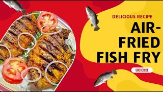 Air-Fried Healthy Karimeen Fry (Fish fry with just few drops of oil)