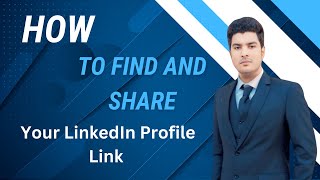 How to Find and Share Your LinkedIn Profile Link