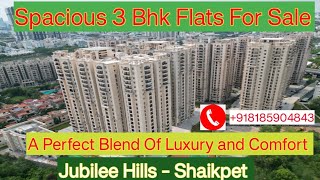 Brand New Flats For Sale in Hyderabad | Spacious 3 bhk flats for sale in Jubilee Hills, Shaikpet.