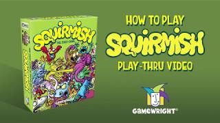 Squirmish - How To Play