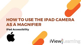 How to use the iPad camera as a magnifier.